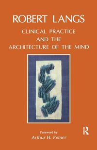 Cover image for Clinical Practice and the Architecture of the Mind