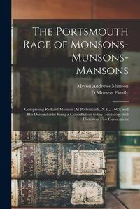 Cover image for The Portsmouth Race of Monsons-Munsons-Mansons