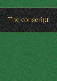 Cover image for The conscript