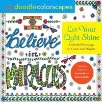 Cover image for Zendoodle Colorscapes: Let Your Light Shine: Colorful Blessings to Color and Display