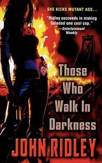 Cover image for Those Who Walk in Darkness