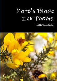 Cover image for Kate's Black Ink Poems