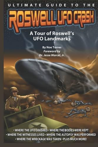 Cover image for Ultimate Guide to the Roswell UFO Crash: A Tour of Roswell's UFO Landmarks