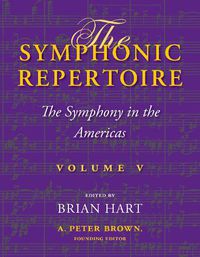 Cover image for The Symphonic Repertoire, Volume V