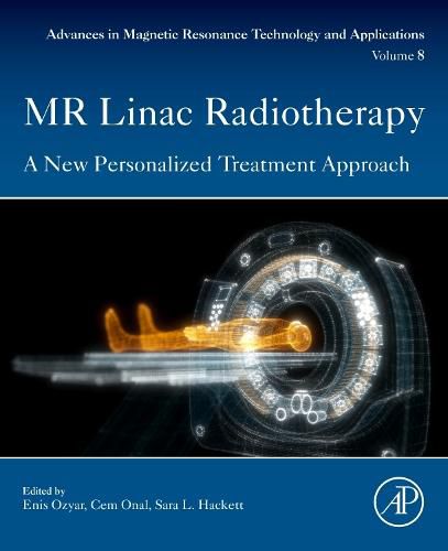 Cover image for MR Linac Radiotherapy: A New Personalized Treatment Approach
