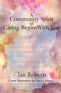 Cover image for A Community Spirit of Caring Begins with You