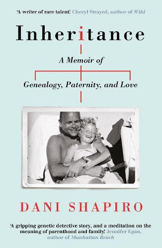 Cover image for Inheritance: A Memoir of Genealogy, Paternity, and Love