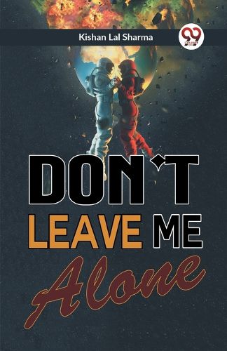 Cover image for Don't Leave Me Alone (Edition2023)