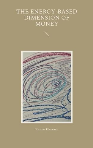 Cover image for The energy-based dimension of money