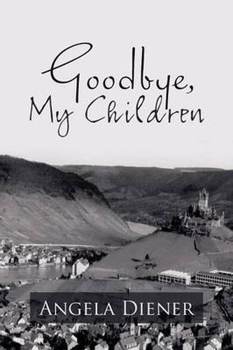 Cover image for Goodbye, My Children