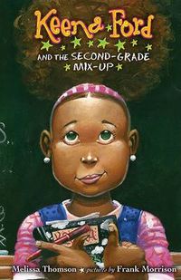 Cover image for Keena Ford and the Second-Grade Mix-Up