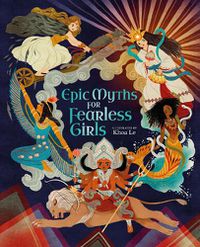 Cover image for Epic Myths for Fearless Girls