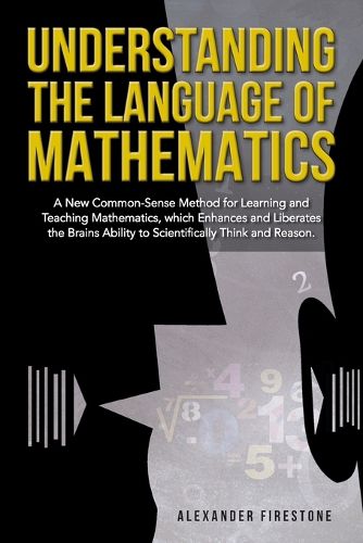 Cover image for Understanding the Language of Mathematics