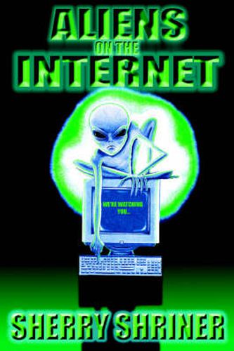 Cover image for Aliens On The Internet