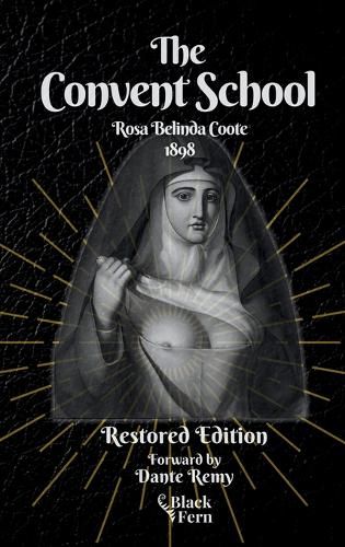 The Convent School, Restored Edition