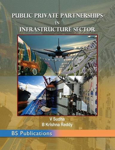 Cover image for Public Private Partnerships in Infrastructure Sector