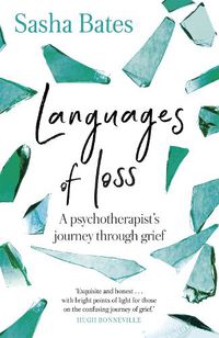 Cover image for Languages of Loss: A psychotherapist's journey through grief