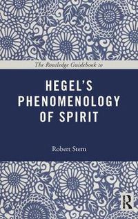 Cover image for The Routledge Guidebook to Hegel's Phenomenology of Spirit