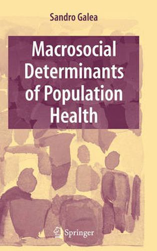 Cover image for Macrosocial Determinants of Population Health