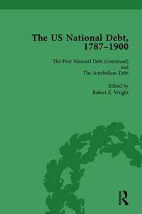Cover image for The US National Debt, 1787-1900 Vol 3
