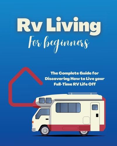 Cover image for Rv Living for Beginners