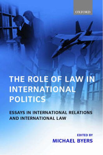 Cover image for The Role of Law in International Politics