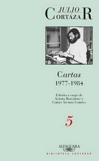 Cover image for Cartas de Cortazar 5 (1977-1984)
