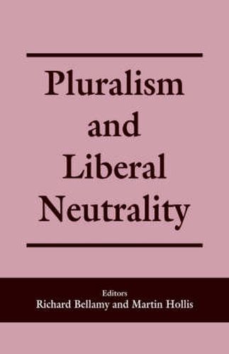 Cover image for Pluralism and Liberal Neutrality