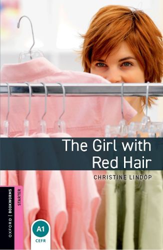 Cover image for Oxford Bookworms Library: Starter: The Girl with Red Hair Audio Pack