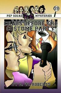 Cover image for Pep Squad Mysteries #19: Chaos Before the Costume Party