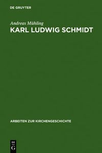 Cover image for Karl Ludwig Schmidt: Und Wissenschaft Ist Leben