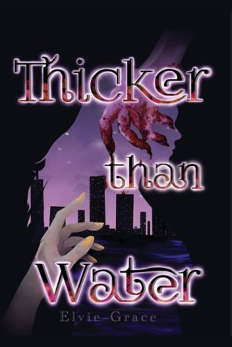 Cover image for Thicker than Water - A sapphic tale of shadow and light