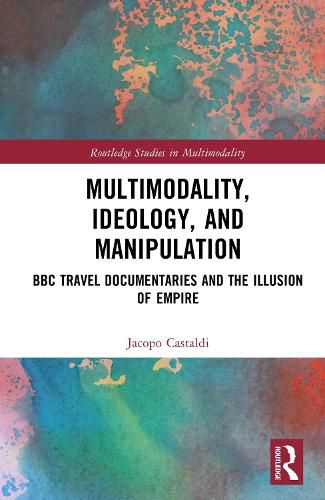 Cover image for Multimodality, Ideology, and Manipulation