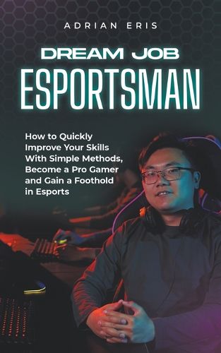 Cover image for Dream Job Esportsman