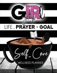 Cover image for Girl Get Up Wellness Planner + Journal