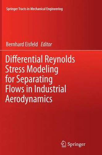 Cover image for Differential Reynolds Stress Modeling for Separating Flows in Industrial Aerodynamics