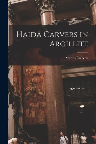 Cover image for Haida Carvers in Argillite