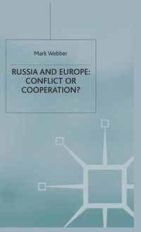 Cover image for Russia and Europe: Conflict or Cooperation?