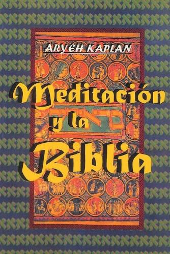 Cover image for Meditacion y la Biblia/ Meditation and the Bible (Spanish Edition)