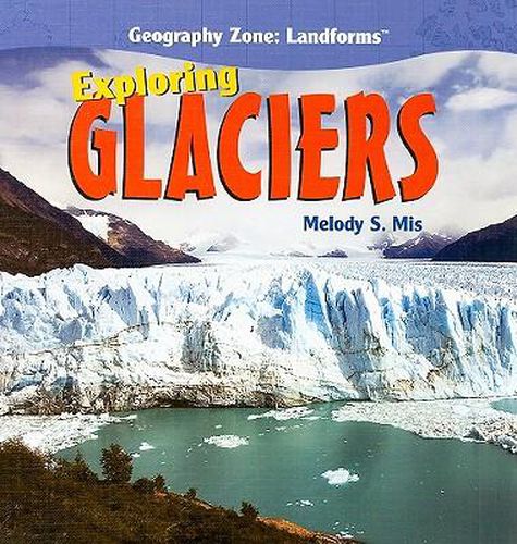 Cover image for Exploring Glaciers