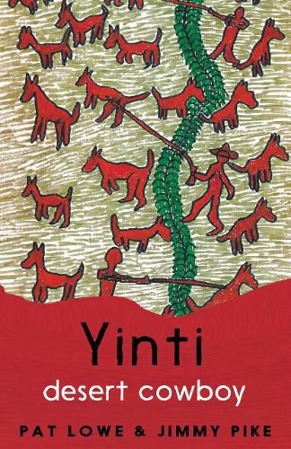 Cover image for Yinti, Desert Cowboy