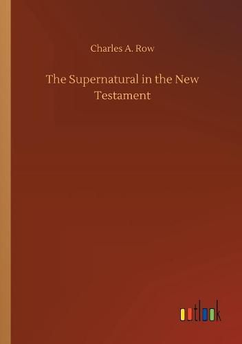 The Supernatural in the New Testament