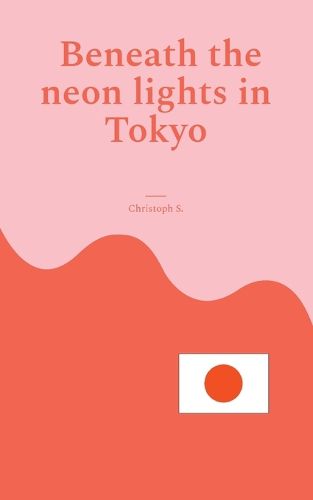 Cover image for Beneath the neon lights in Tokyo
