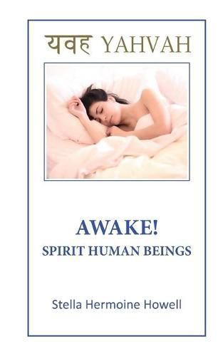 Cover image for Awake! Spirit Human Beings: Unlock your Invisible Shackles