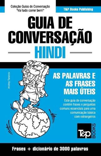 Cover image for Guia de Conversacao - Hindi - as palavras e as frases mais uteis: Guia de conversacao e dicionario de 3000 palavras