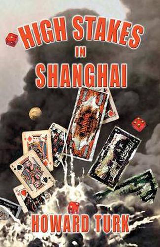 Cover image for High Stakes in Shanghai