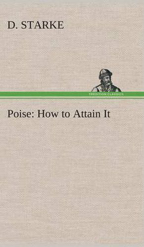 Cover image for Poise: How to Attain It
