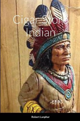 Cover image for Cigar Store Indian