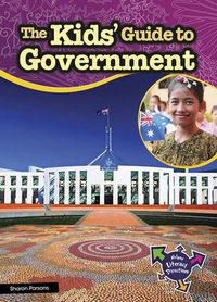 Cover image for The Kids' Guide to Government