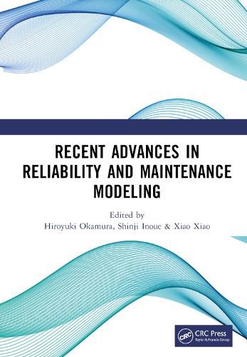 Cover image for Recent Advances in Reliability and Maintenance Modeling